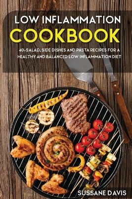 Low Inflammation Cookbook - Sussane Davis