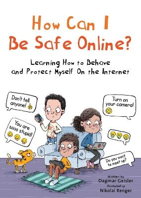 How Can I Be Safe Online? - Dagmar Geisler