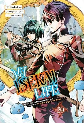 My Isekai Life 20: I Gained a Second Character Class and Became the Strongest Sage in the World! -  Shinkoshoto,  Ponjea (Friendly Lan, Huuka Kazabana