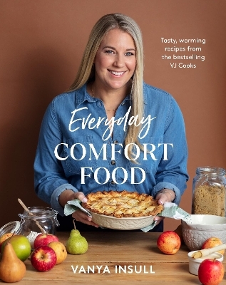 Everyday Comfort Food - Vanya Insull