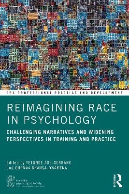 Reimagining Race in Psychology - 