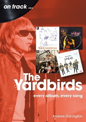 The Yardbirds On Track - Andrew Darlington