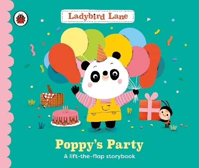 Ladybird Lane: Poppy's Party - Nora Dare