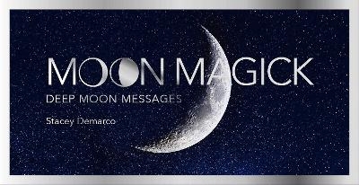 Moon Magick - Stacey Demarco