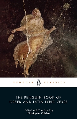 The Penguin Book of Greek and Latin Lyric Verse - 