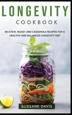 Longevity Cookbook - Sussane Davis