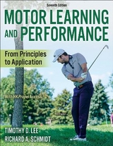 Motor Learning and Performance - Lee, Timothy D.; Schmidt, Richard A.