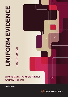 Uniform Evidence - Jeremy Gans, Andrew Palmer, Andrew Roberts