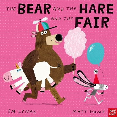 The Bear and the Hare and the Fair - Em Lynas