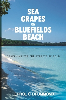 Sea Grapes on Bluefields Beach