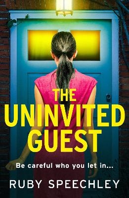 The Uninvited Guest - Ruby Speechley
