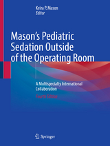 Mason's Pediatric Sedation Outside of the Operating Room - Mason, Keira P.