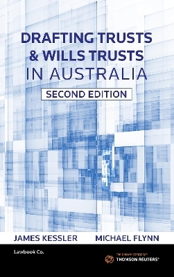 Drafting Trusts And Will Trusts In Australia