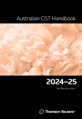 Australian GST Handbook 2024-25 - Ian Murray-Jones
