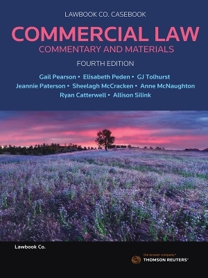 Commercial Law - Gail Pearson, Elisabeth Peden, GJ Tolhurst