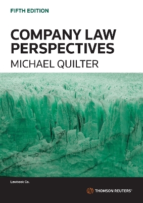 Company Law Perspectives - Michael Quilter, Juliette Overland