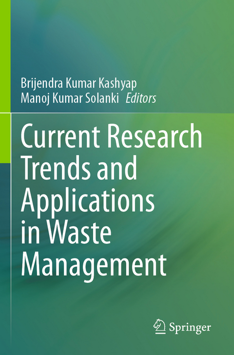 Current Research Trends and Applications in Waste Management - 