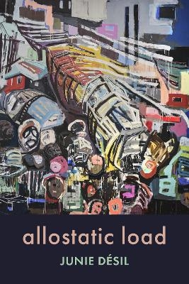 Allostatic Load - Junie Desil