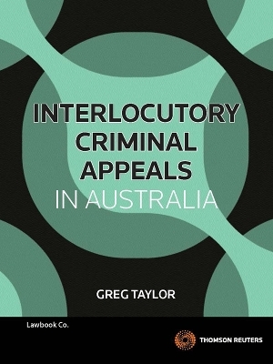 Interlocutory Criminal Appeals in Australia