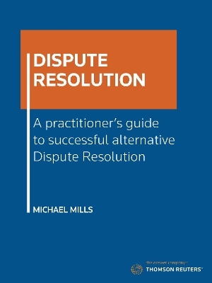 Dispute Resolution - Michael Mills