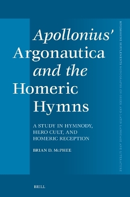 Apollonius’ Argonautica and the Homeric Hymns