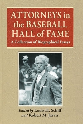 Attorneys in the Baseball Hall of Fame - 
