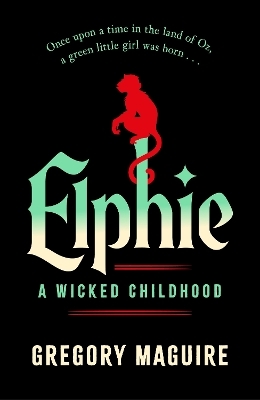 Elphie - Gregory Maguire