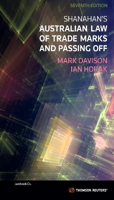 Shanahan's Australian Law of Trade Marks and Passing Off