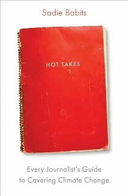 Hot Takes - Sadie Babits