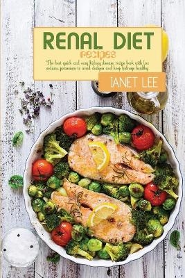 Renal Diet Recipes - Janet Lee