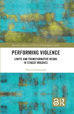 Performing Violence - 