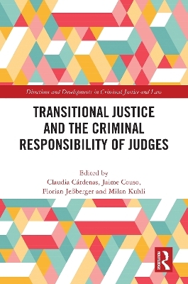 Transitional Justice and the Criminal Responsibility of Judges