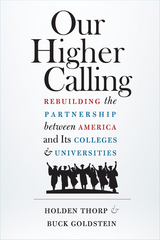 Our Higher Calling -  Buck Goldstein,  Holden Thorp