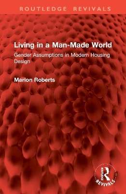 Living in a Man-Made World - Marion Roberts