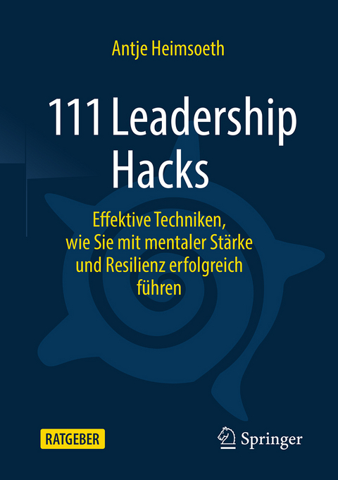 111 Leadership Hacks - Antje Heimsoeth