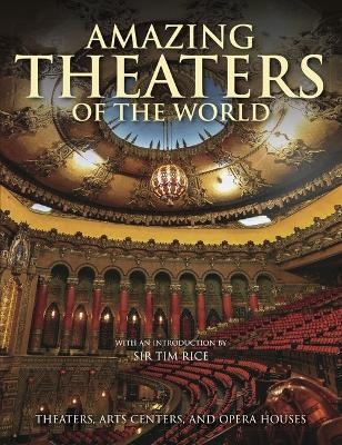 Amazing Theaters of the World