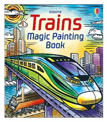 Trains Magic Painting Book - Sam Baer