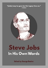 Steve Jobs: In His Own Words - Beahm, George