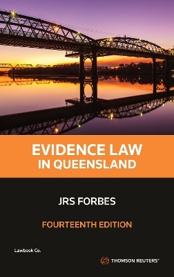 Evidence Law in Queensland - John Forbes