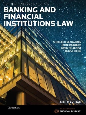 Everett & McCracken's Banking & Financial Institutions Law - Sheelagh McCracken, John Stumbles, GJ Tolhurst