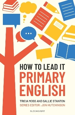 How to Lead it: Primary English