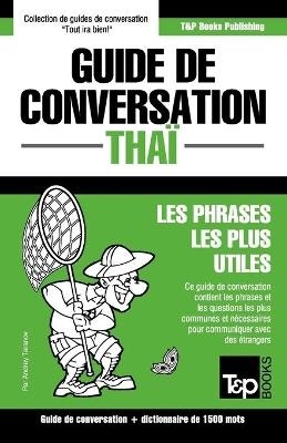 Guide de conversation - Tha&iuml; - Les phrases les plus utiles - Andrey Taranov