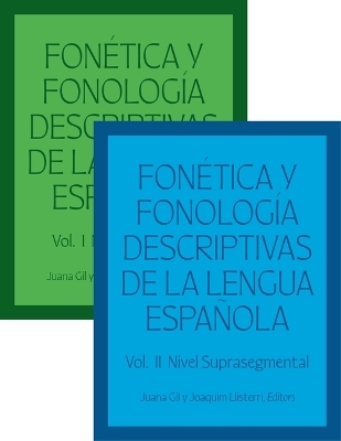Fon&eacute;tica y fonolog&iacute;a descriptivas de la lengua espa&ntilde;ola - 