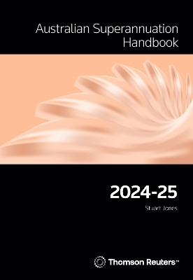 Australian Superannuation Handbook 2024-25 - Stuart Jones