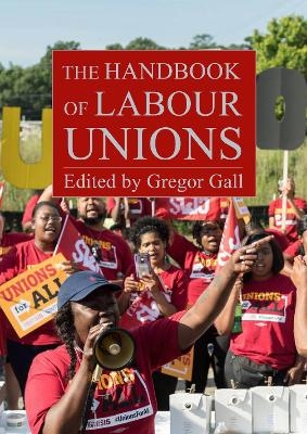 The Handbook of Labour Unions - 
