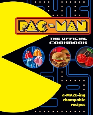 PAC-MAN: The Official Cookbook - Lisa Kingsley, Jennifer Peterson