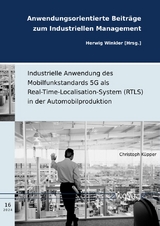 Industrielle Anwendung des Mobilfunkstandards 5G als Real-Time-Localisation-System (RTLS) in der Automobilproduktion - Christoph K&uuml;pper