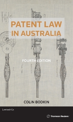 Patent Law in Australia - Colin Bodkin