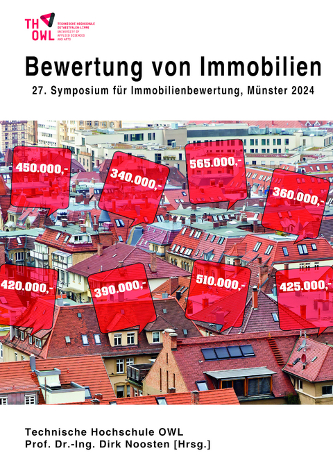 Bewertung von Immobilien - Stefan Ostrau, Michael Hellwig, Andreas Jardin, Julia S&uuml;ring, Alexandra Weitkamp, Tim Stuttmann, Reinhard Walter Mundt, Bert Wieneke, Roland Murschall, Peter Ache, Katharina Korinke