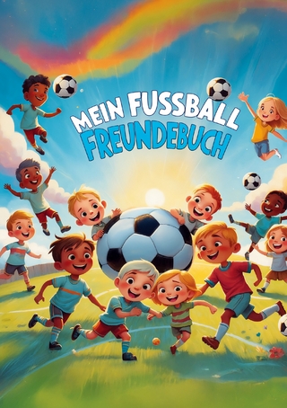 Mein Fussball Freundebuch